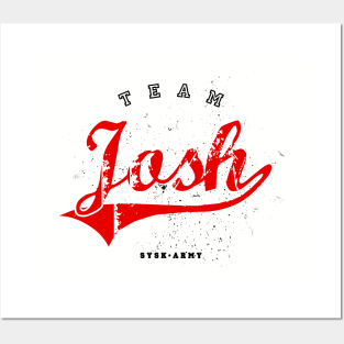 Team Josh Posters and Art